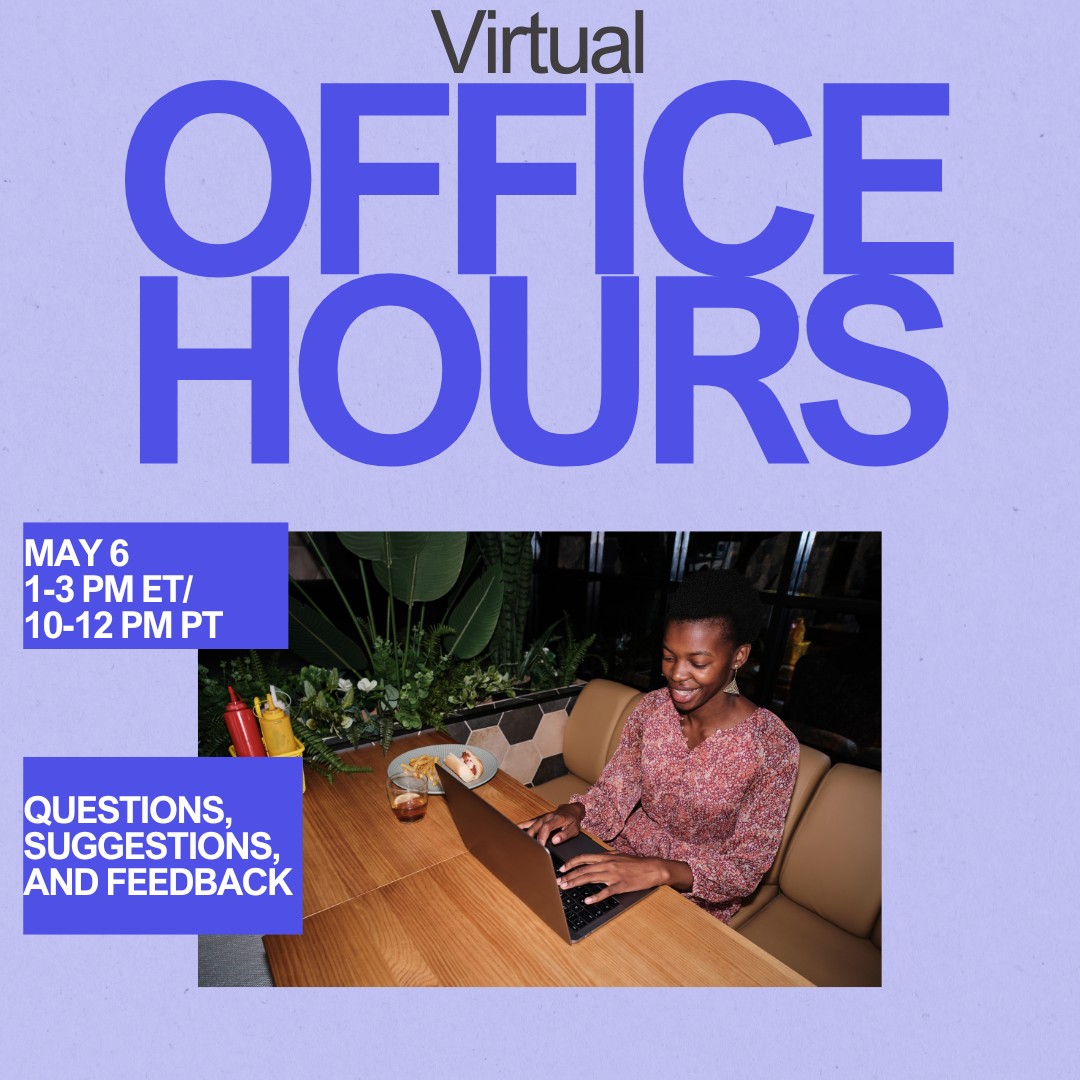 A person smiles while working on a laptop at a table with snacks, under large text reading Virtual OFFICE HOURS. Event details list May 6, 1-3 PM ET/10-12 PM PT for questions, suggestions, and feedback.