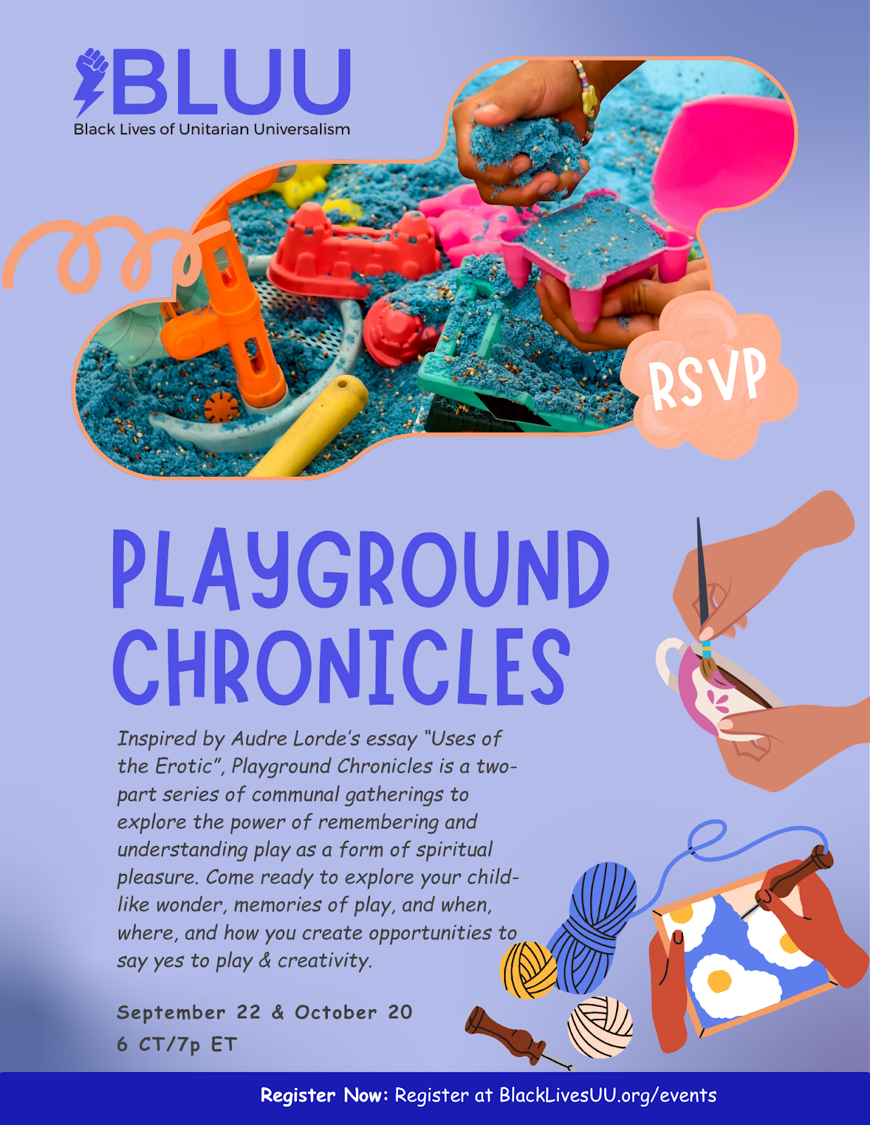 Colorful flyer for Playground Chronicles with hands playing with clay and art supplies, highlighting event details, RSVP, and registration info for creative gatherings inspired by Audre Lordes essay.