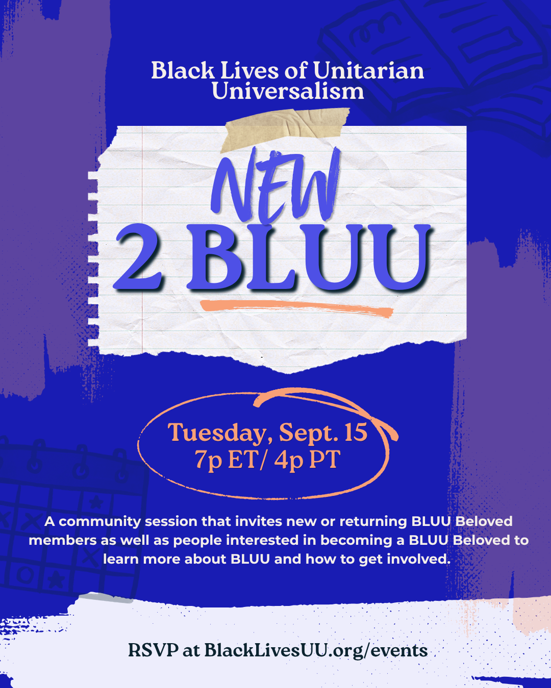Event flyer for Black Lives of Unitarian Universalisms New 2 BLUU event on Tuesday, Sept. 15 at 7pm ET/4pm PT, inviting new and interested members to RSVP at BlackLivesUU.org/events.