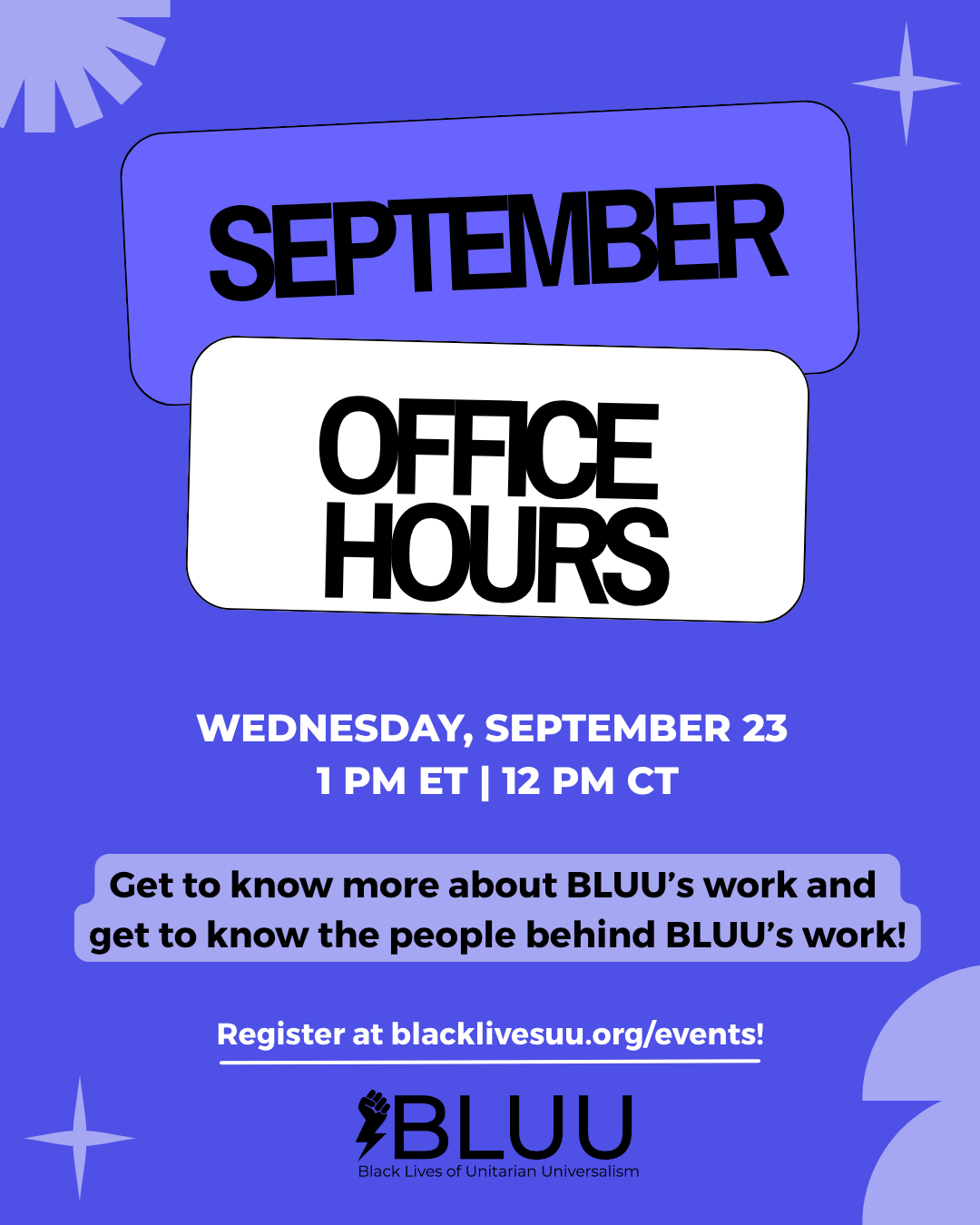Announcement for BLUU September office hours on Wednesday, September 23, at 1 PM ET/12 PM CT. Includes registration info and encourages learning about BLUUs work. Blue and purple background with bold text.